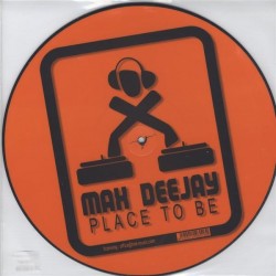 Max Deejay ‎– Place To Be / Disco Dromo 