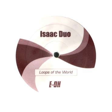 Isaac Duo - Loops Of The World / Magic Sandstorm ‎– Magic Key 