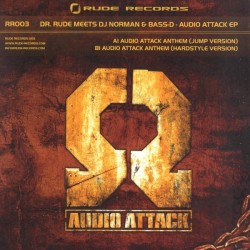 Dr. Rude  Meets DJ Norman & Bass-D ‎– Audio Attack EP 