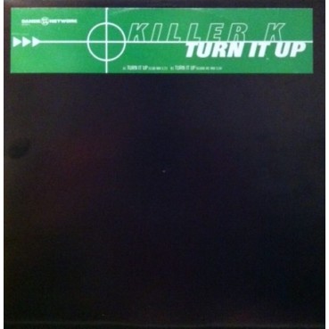 Killer K ‎– Turn It Up (EDICIÓN ALEMANA)