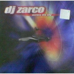 DJ Zarco. Across The Sky