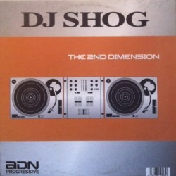 DJ Shog ‎– The 2nd Dimension 