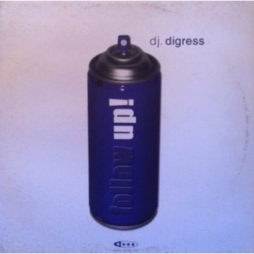 DJ Digress ‎– Follow Up