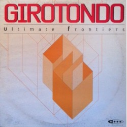 Girotondo ‎– Ultimate Frontiers 
