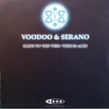 Voodoo & Serano ‎– Slide To The Vibe 