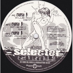 Selector ‎– Cum