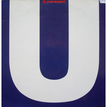 DJ Scot Project ‎– U 