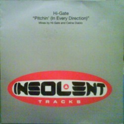 Hi-Gate ‎– Pitchin (INSOLENT)