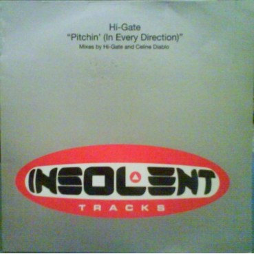 Hi-Gate ‎– Pitchin (INSOLENT)