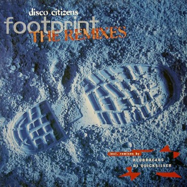 Disco Citizens ‎– Footprint (The Remixes) 