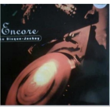 Encore ‎– Le Disque-Jockey