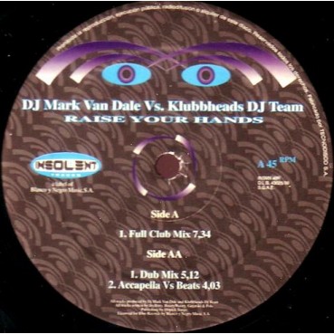 Mark van Dale vs. Klubbheads DJ Team ‎– Raise Your Hands 