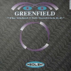 Greenfield - The Wicked Club Sandwich EP (NACIONAL)