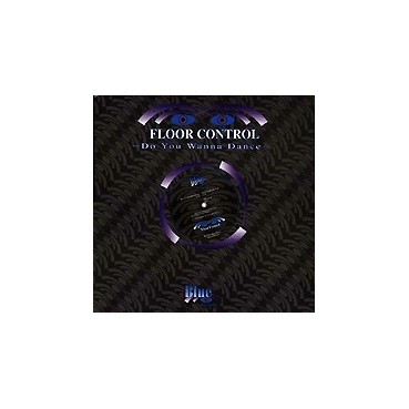 Floor Control  ‎– Do You Wanna Dance 