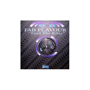 Fab Flavour ‎– Feed The Kitty 