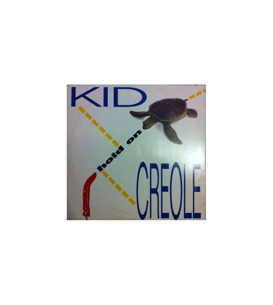 Kid Creole  ‎– Hold On 
