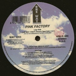 Pink Factory ‎– I Lie And I Cheat