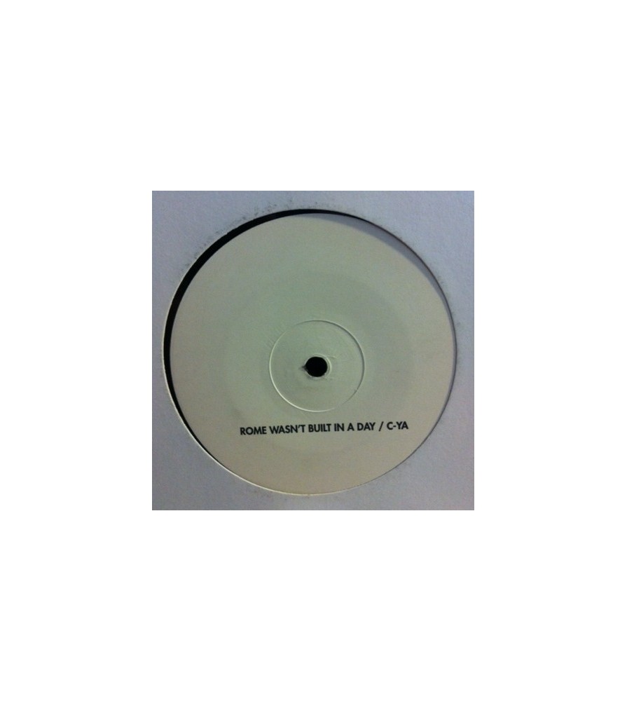 C-YA ‎– Rome Wasn't Built In A Day 