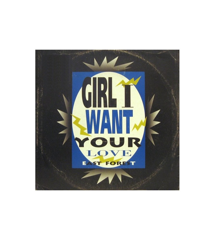 East Forest ‎– Girl I Want Your Love