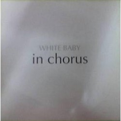 White Baby ‎– In Chorus 