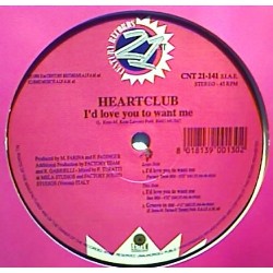 Heartclub ‎– I'd Love You To Want Me (IMPORT)