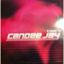 Candee Jay ‎– If I Were You (NACIONAL)