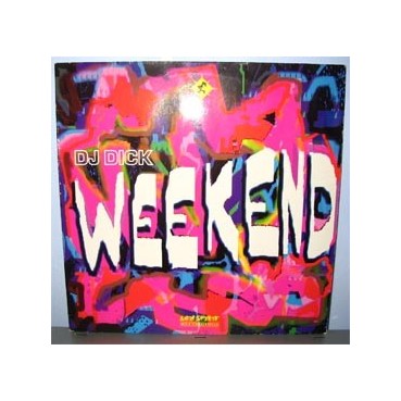 DJ Dick ‎– Weekend 