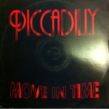 Piccadilly ‎– Move In Time