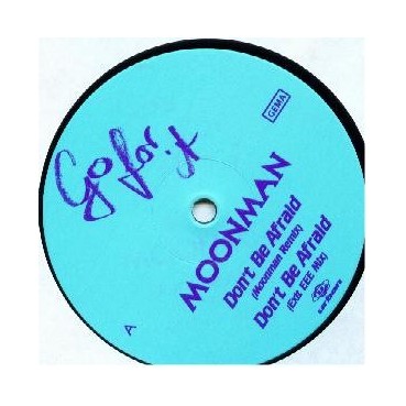 Moonman ‎– Don't Be Afraid / Galaxia 