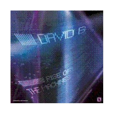 David B-Rise of the machines David B-Rise of the machines