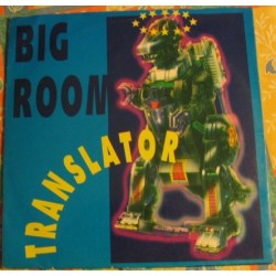 Big Room  ‎– Translator 