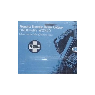 Aurora Featuring Naimee Coleman ‎– Ordinary World  (NACIONAL)