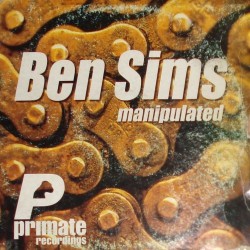 Ben Sims ‎– Manipulated 