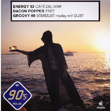 90's EP Vol. 23 (INCLUYE ENERGY 52 & BACON POPPER¡¡)