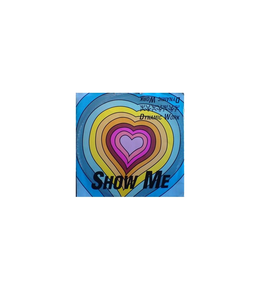 Dynamic Work ‎– Show Me (IMPORT)