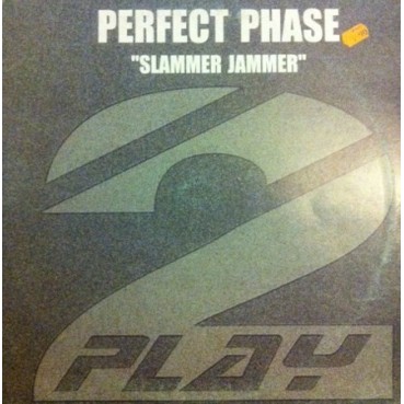 Perfect Phase ‎– Slammer Jammer 