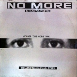 Vicente  One More Time ‎– No More Chapapote 