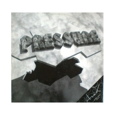 Pressure  ‎– Are You Ready Now