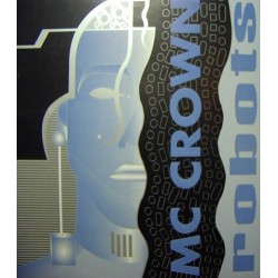 MC Crown ‎– Robots (TEMAZO TECHNO¡¡)