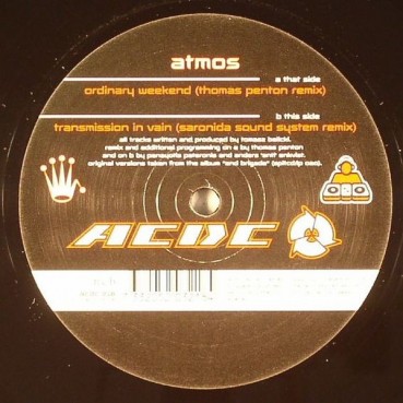 Atmos ‎– Ordinary Weekend / Transmission In Vain (MELODIA ROLLETE¡) 