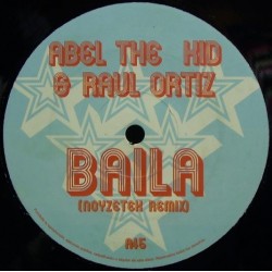 Abel The Kid & Raul Ortiz ‎– Baila 