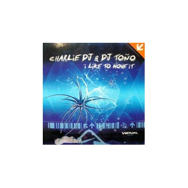 Charlie Dj & Toño-I like to move it