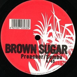 Brown Sugar ‎– Preacher / Sumbu 