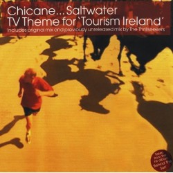 Chicane ‎– Saltwater (TV Theme For 'Tourism Ireland')