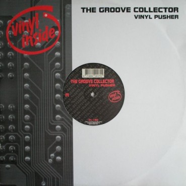 The Groove Collector - Vinyl Pusher / Drugs & Sex