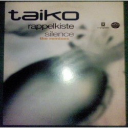 Taiko ‎– Rappelkiste / Silence (The Remixes) 