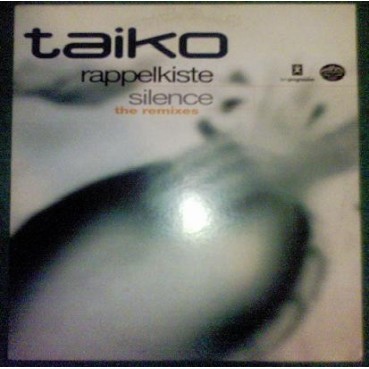Taiko ‎– Rappelkiste / Silence (The Remixes) 