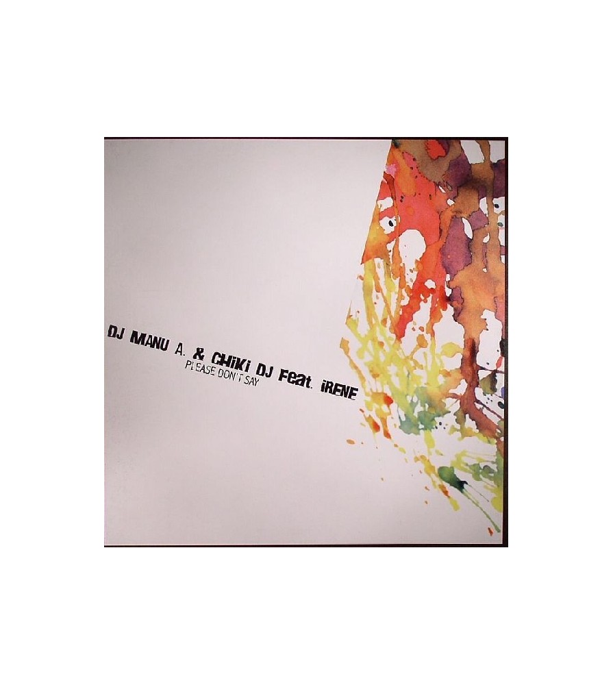 DJ Manu A. & Chiki DJ Feat. Irene (6) - Please Don't Say
