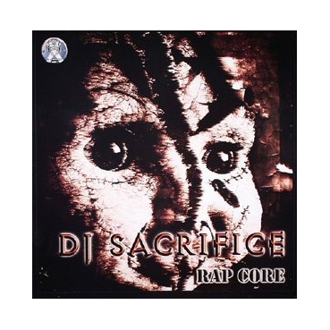 DJ Sacrifice  - Rap Core