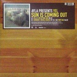 Ayla Presents Yel - Sun Is Coming Out